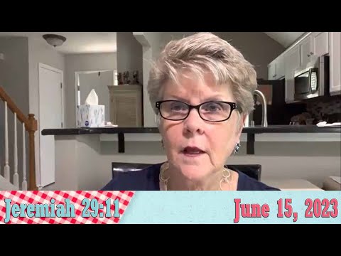 Daily Devotionals for June15, 2023 - Jeremiah 29:11 by Bonnie Jones
