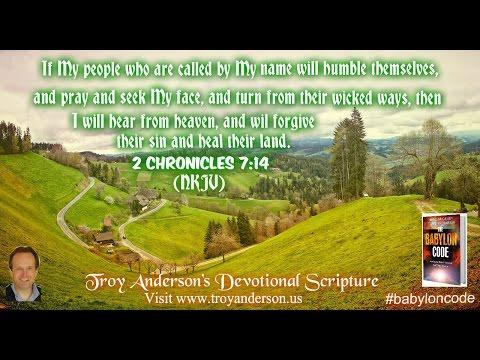 Troy Anderson's Devotional Scripture #16, 2 Chronicles 7:14 (NKJV)