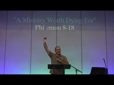 "A Ministry Worth Dying For" - Philemon 1:8-18