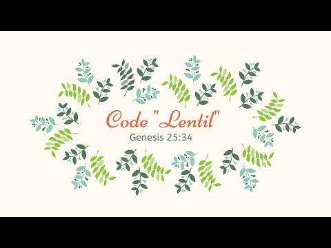 Code "Lentil": Genesis 25:34