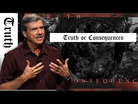 Truth or Consequences - 2 John 1:7-12 - 2nd Service - October 15th, 2023