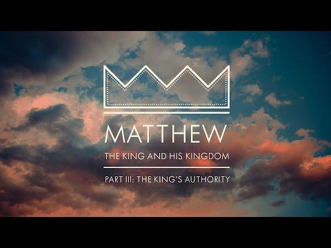 Matthew 9:14-26 || New Wine, New Life || Matthew: The King's Authority