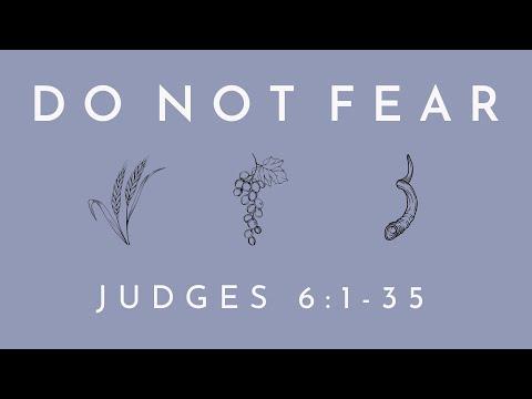 Do Not Fear | Judges 6:1-35