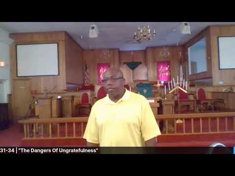 Bible Study | "The Dangers Of Ungratefulness" | Numbers 11:4-6,18-23,31-34