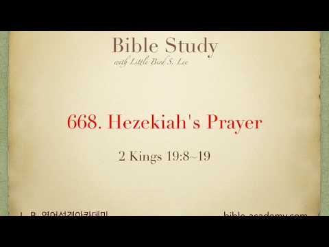 668. Hezekiah's Prayer - 2 Kings 19:8~19