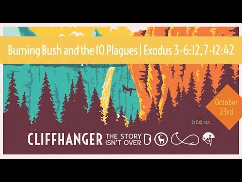 Elementary | October 23 | Burning Bush and the 10 Plagues | Exodus 3-6:12, 7-12:42