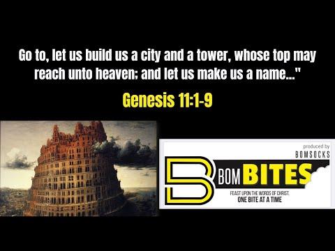 BOM-BITES Episode #482 - Genesis 11:1-9