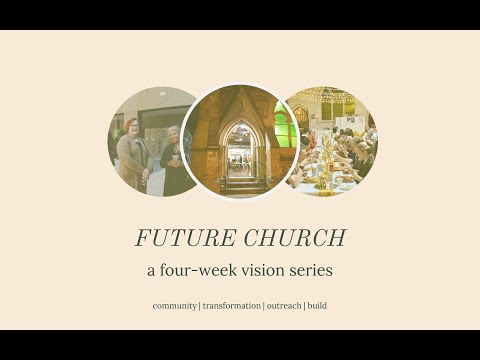 Future Church - Community (Ephesians 2:11-12) | Full Sunday Service (17 July, 2022)