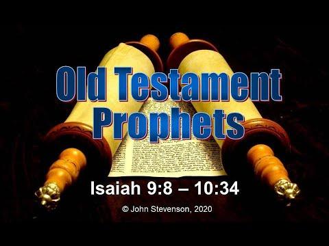Old Testament Prophets:  Isaiah 9:8 - 10:34