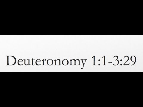 Reading of the KJV Bible (Deuteronomy 1:1-3:29)