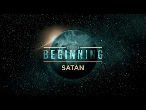 In The Beginning: Satan - Genesis 3:1-7