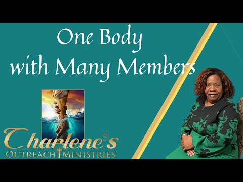 One Body with Many Members. I Corinthians 12:12-31. Friday's, Daily Bible Study.