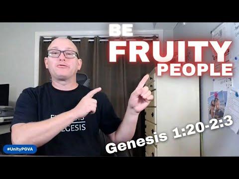 FRUITY PEOPLE 2022-09-12 #WOLQT Genesis 1:20-2:3