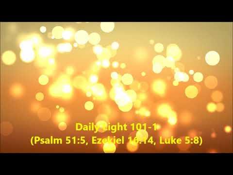 Daily Light April 10th, part 1 (Psalm 51:5, Ezekiel 16:14, Luke 5:8)