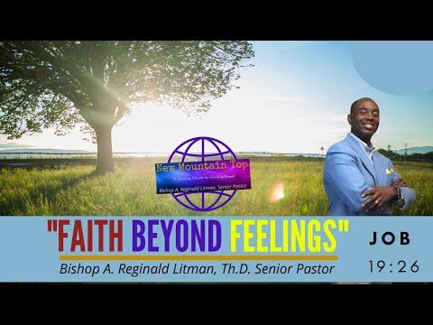 June 8, 2020 'Faith Over Fear' (Job 19:26) Bishop A. Reginald Litman, New Mountain Top Church