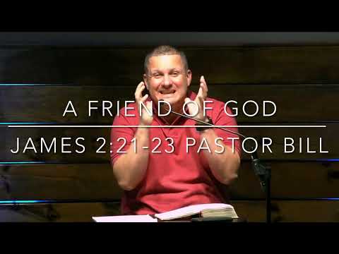 A Friend Of God James 2:21-23