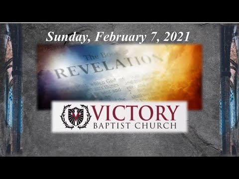 VBC - February 07, 2021 - The Revelation of Jesus Christ - Revelation 2:1-3