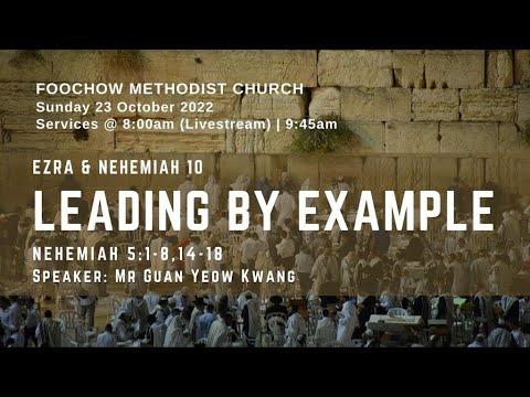 Leading By Example -  Nehemiah 5:1-8;14-18