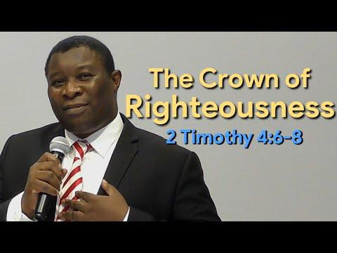 The Crown of Righteousness 2 Timothy 4:6-8  I  Pastor Leopole Tandjong