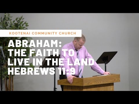 Abraham: Faith to Look For a City (Hebrews 11:10)