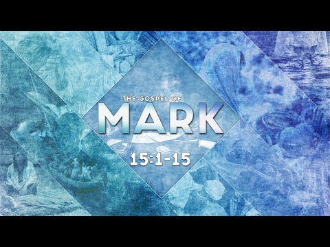 Mark 15:1-15
