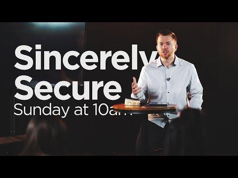 Sincerely Secure | Ephesians 6:10-15