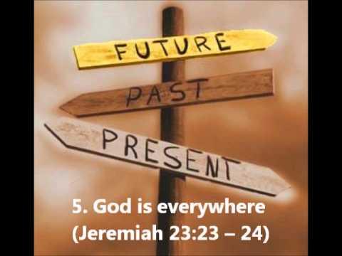 5. God is everywhere (Jeremiah 23:23-24)
