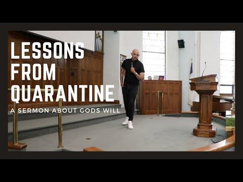 Lessons From Quarantine / James 4: 13-16 / Sermon On God's Will, Worry, And Letting Your Light Shine
