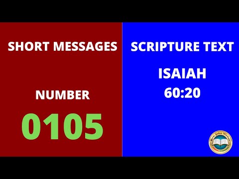 SHORT MESSAGE (0105) ON ISAIAH 60:20