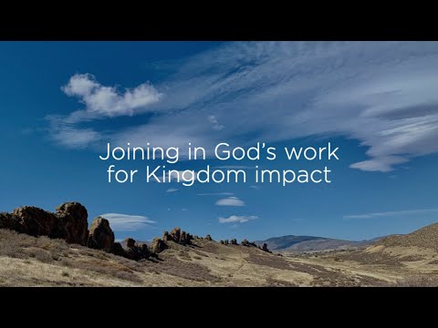 Joining in God's Work for Kingdom Impact::Romans 15:17-21