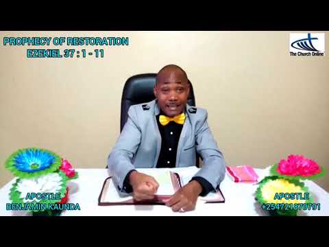 PROPHECY OF RESTORATION (Ezekiel 37:1-11)