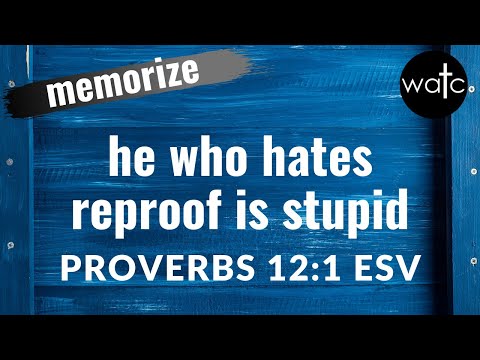 Proverbs 12:1 (discipline, knowledge, wisdom): Read, recite, and memorize Bible verses
