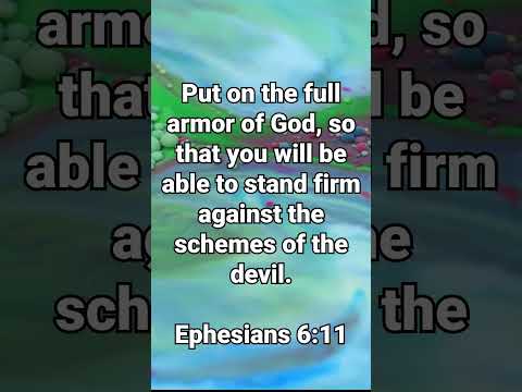 Stand Firm Against the Devil! * Ephesians 6:11 * Today's Verses