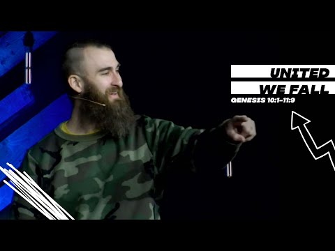 United We Fall | Genesis 10:1-11:9