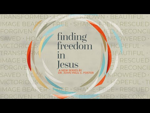 9:30am | RESCUED - 2 Samuel 22:18-19 | Dr. JP Foster | Finding Freedom in Jesus series