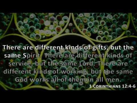 1 Corinthians 12:4-6, Holy Bible, NIV