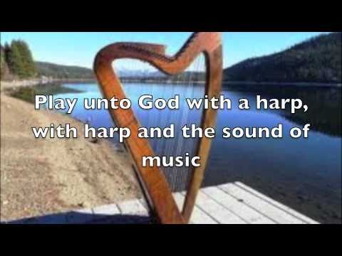 Zamru L&#39;Adonai, Psalm 98: 5 - 9