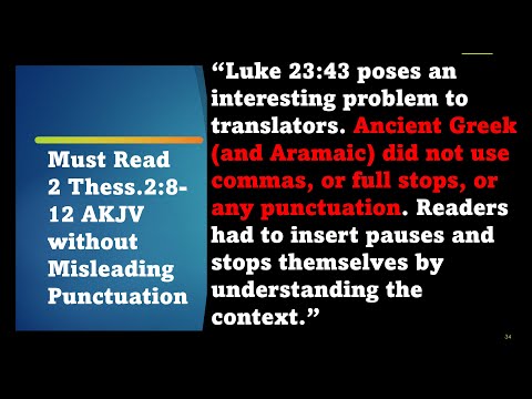 Illustrations Why Key to Know No punctuation Exists in Greek NT in  Lk 23: 43 & 2 Thess  2: 8-12