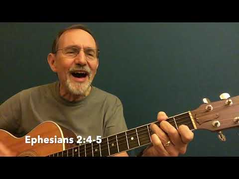 Ephesians 2:4-5 But God, being rich in mercy