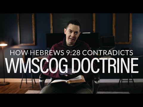 Hebrews 9:28 Contradicts WMSCOG Doctrine About Ahnsahnghong