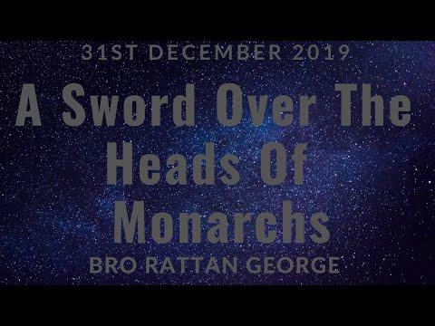 19-1231 - Bro George  - "A Sword Over The Heads Of Monarchs" - Jeremiah 25:8-14