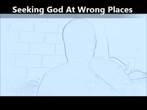 Mark 16:6-7 (Seeking God at wrong places)