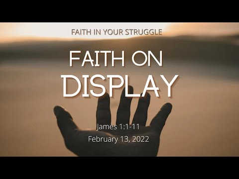 Faith in Your Struggle | James 1:1-11