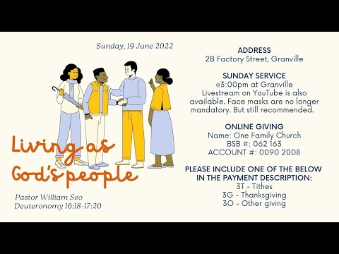 Living as God's People | Deuteronomy 16:18 - 17:20 | One Family Church Sunday Sermon 19th June 2022