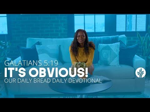 It’s Obvious! | Galatians 5:19 | Our Daily Bread Video Devotional