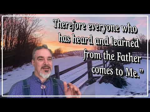 John 6:44-45 - memory verse hymn