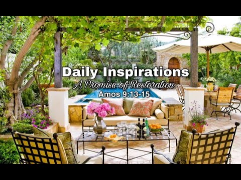Daily Inspirations - Amos 9:13-15