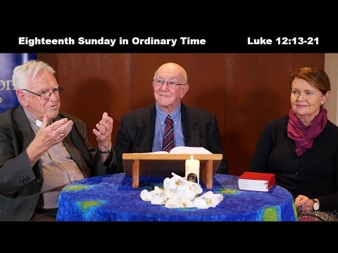 Lectio Reflection - 18th Sunday in Ordinary Time - Luke 12:13-21