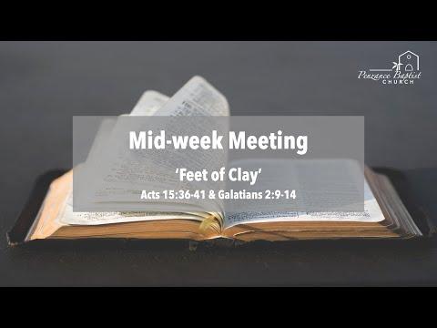 Feet of Clay - Acts 15:36-41 & Galatians 2:9-14
