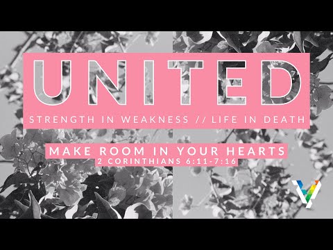United — Make Room in Your Hearts (2 Cor. 6:11–7:10) | Full Sunday Service (7 June, 2020)
